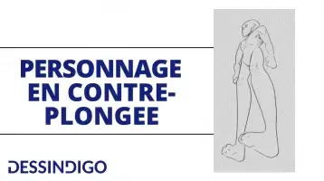 Dessiner un personnage en contre-plongée