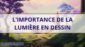 L’importance de la lumière en dessin