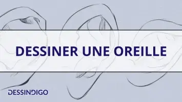 Dessiner une oreille