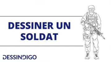 Comment dessiner un soldat